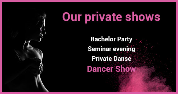 Our Private shows